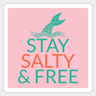 Mermaid Stay Salty & Free Ocean Beach Lover Sticker